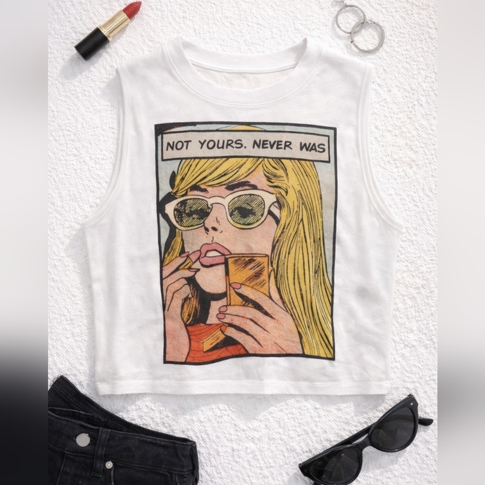 “Not Yours, Never Was” Graphic Crop Sleeveless Sweatshirt Size Small New